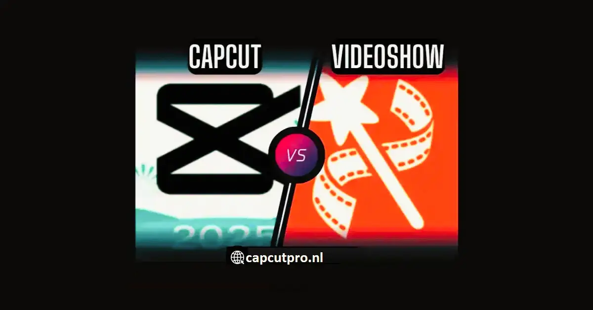 CapCut vs VideoShow