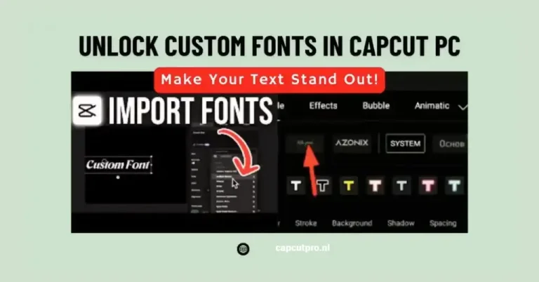 Your Own Fonts to CapCut PC – Simple Guide for Creators