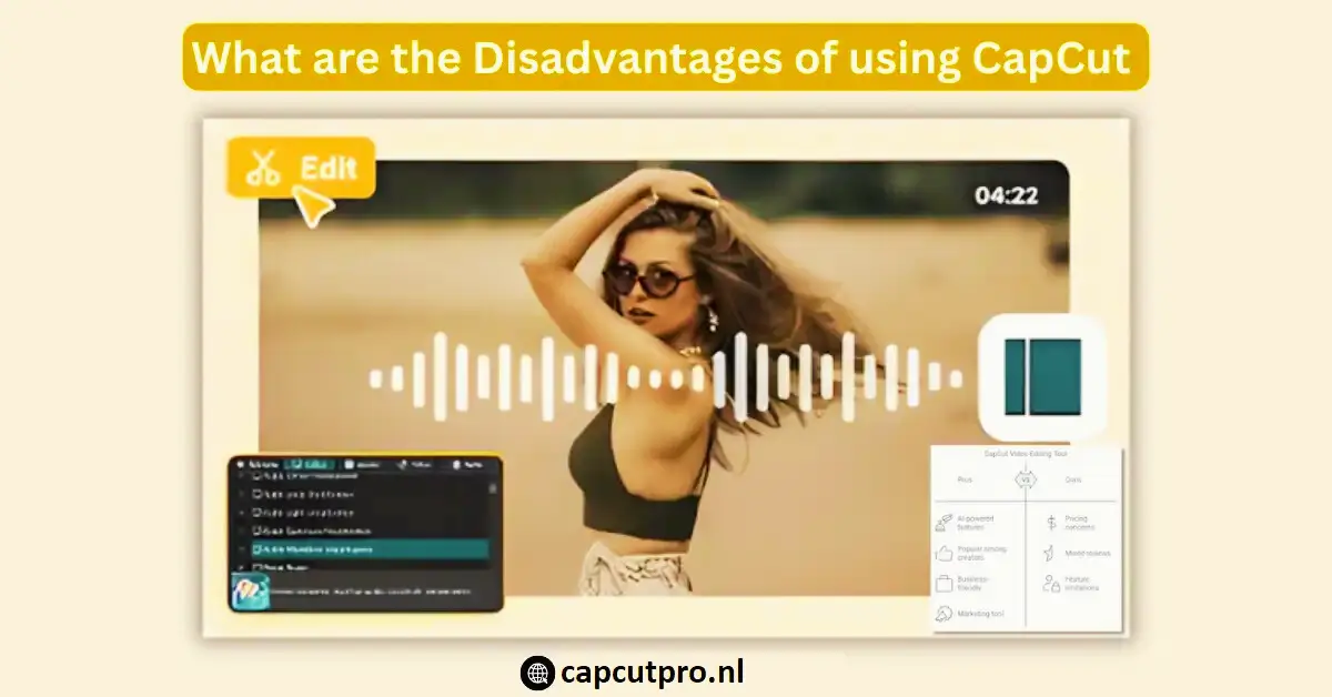 What are the disadvantages of using CapCut in 2026