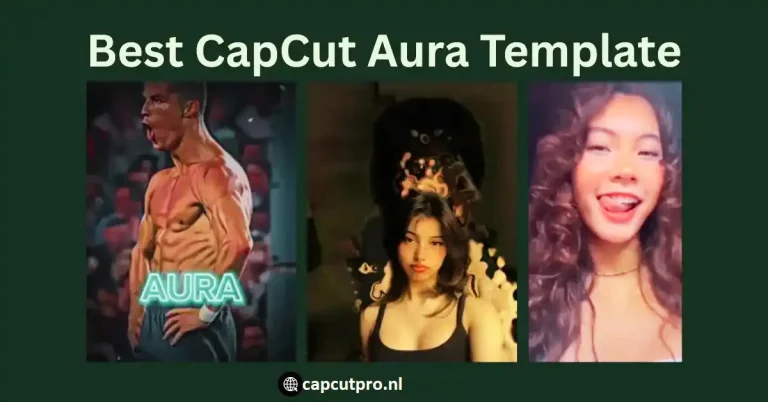 Best CapCut Aura Template