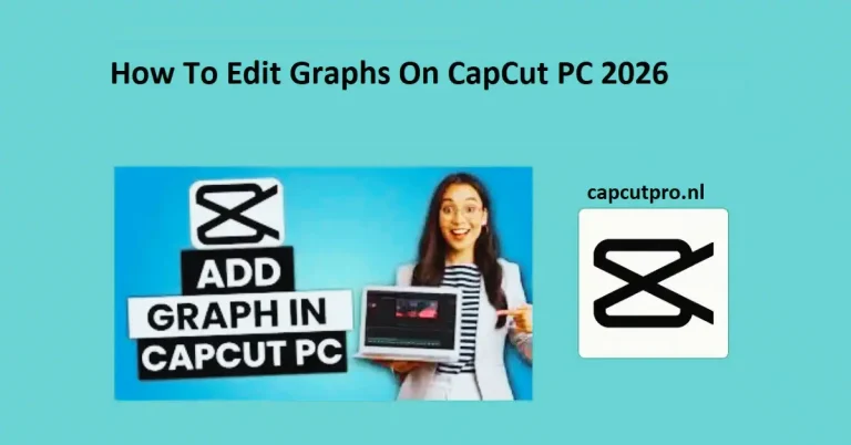 How To Edit Graphs On CapCut PC 2026
